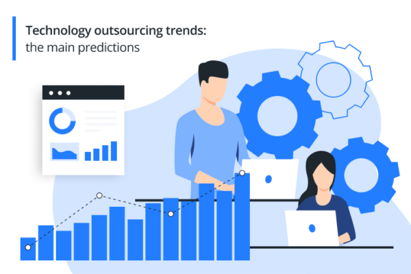 Technology Outsourcing Trends: The Main Predictions